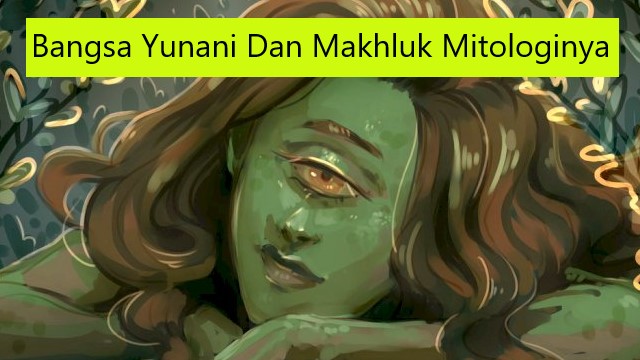 bangsa yunani dan makhluk mitologinya